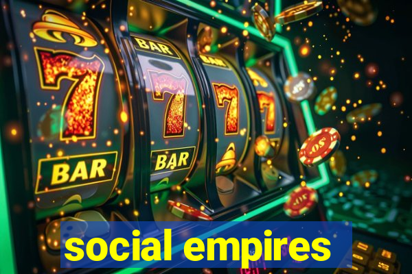 social empires